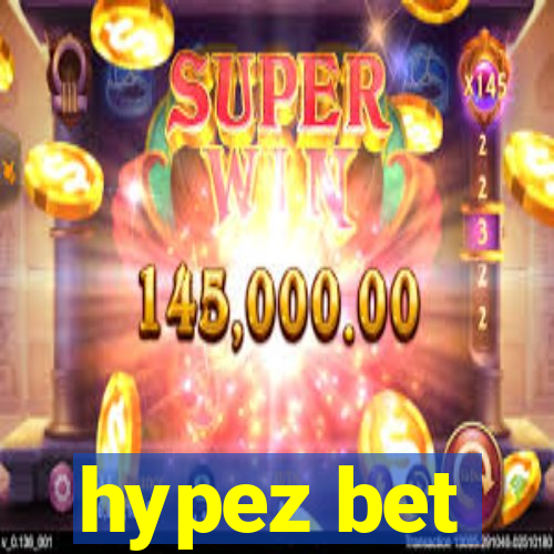 hypez bet